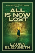 Cover: All Is Now Lost - Front Edge Mystery