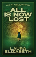 Cover: All Is Now Lost - Front Edge Mystery