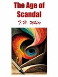 Cover: The Age of Scandal - Alien eBooks