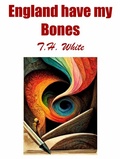 Cover: England Have My Bones - Alien eBooks