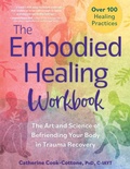 Cover: The Embodied Healing Workbook - Pesi Publishing, Inc.