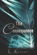 Cover: The Consequence - Maddie Wade Ltd