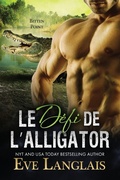 Cover: Le Defi de l'Alligator - Eve Langlais