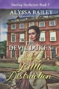 Cover: The Devil Duke's Little Distraction - Alyssa Bailey Romance
