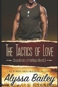 Cover: The Tactics of Love - Alyssa Bailey Romance