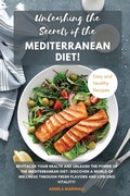 Cover: Unleashing the Secrets of the Mediterranean Diet! - Eclectic Editions Limited