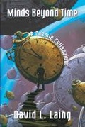 Cover: Minds Beyond Time - Cosmic Art Center