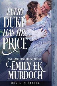 Enlarge image Cover: Every Duke Has His Price - Dragonblade Publishing, Inc.