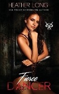 Cover: Fierce Dancer - HEATHER LONG