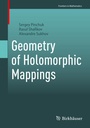 Cover: Geometry of Holomorphic Mappings - Birkhäuser