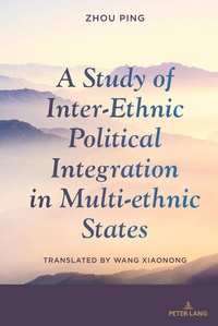 Abbildung von: A Study of Inter-Ethnic Political Integration in Multi-ethnic States - Peter Lang Verlag