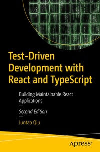 Enlarge image Cover: Test-Driven Development with React and TypeScript - APress