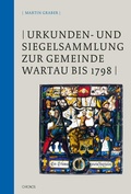 Cover: Urkunden- und Siegelsammlung zur Gemeinde Wartau bis 1798 - Chronos