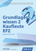 Cover: Grundlagenwissen 2 Kaufleute EFZ - HKB A bis HKB D - hep verlag