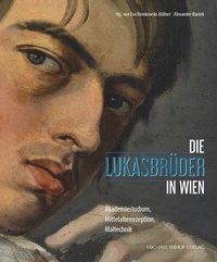 Abbildung von: Die Lukasbrüder in Wien - Michael Imhof Verlag