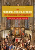 Cover: Das Cranach-Triegel-Retabel im Westchor des Naumburger Doms - Michael Imhof Verlag