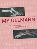 Cover: My Ullmann. 1905-1995 - Michael Imhof Verlag