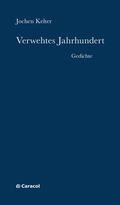 Cover: Verwehtes Jahrhundert - Caracol Verlag der Autorinnen & Autoren