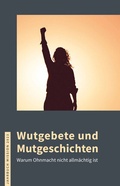 Cover: 2023: Wutgebete und Mutgeschichten - Missionshilfe Verlag