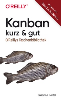 Abbildung von: Kanban - kurz & gut - O'Reilly