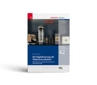 Abbildung von: Die Digitalisierung der Telekommunikation, Schriftenreihe Geschichte der Naturwissenschaften und der Technik, Bd. 42 - Trauner Verlag