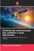 Cover: Sistema de comunicacao por satelite e suas aplicacoes - Edicoes Nosso Conhecimento