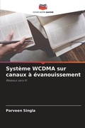 Cover: Systeme WCDMA sur canaux a evanouissement - Editions Notre Savoir