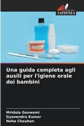Cover: Una guida completa agli ausili per l'igiene orale dei bambini - Edizioni Sapienza