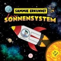 Cover: Sammie erkundet das Sonnensystem - Samuel John Books