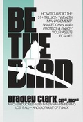 Cover: Be the Bird - Bradley Clark