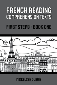 Enlarge image Cover: French Reading Comprehension Texts - Mikkelsen Dubois