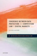 Cover: Coherence between Data Protection and Competition Law in Digital Markets - Oxford University Press