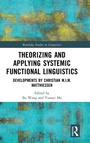 Cover: Theorizing and Applying Systemic Functional Linguistics - Routledge
