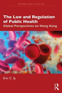 Abbildung von: The Law and Regulation of Public Health - Routledge