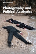 Cover: Photography and Political Aesthetics - Routledge