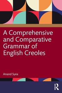 Enlarge image Cover: A Comprehensive and Comparative Grammar of English Creoles - Routledge