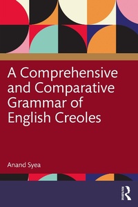 Abbildung von: A Comprehensive and Comparative Grammar of English Creoles - Routledge