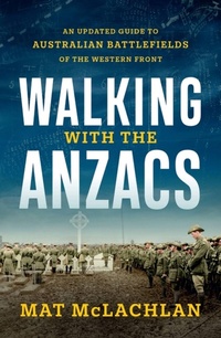 Abbildung von: Walking with the Anzacs - Hachette Australia