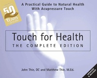 Abbildung von: Touch for Health: The 50th Anniversary Edition - DeVorss & Co ,U.S.