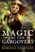 Cover: Magic of the Gargoyles - Rebecca Chastain
