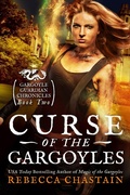Cover: Curse of the Gargoyles (Gargoyle Guardian Chronicles, #2) - Rebecca Chastain