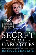 Cover: Secret of the Gargoyles - Rebecca Chastain