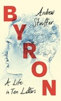 Cover: Byron: A Life in Ten Letters - Cambridge University Press