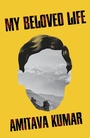 Cover: My Beloved Life - Picador