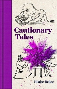 Abbildung von: Cautionary Tales - Macmillan Collector's Library