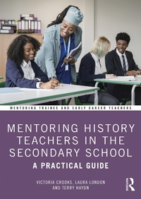 Abbildung von: Mentoring History Teachers in the Secondary School - Routledge