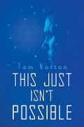 Cover: This Just Isn't Possible - Austin Macauley Publishers