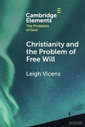 Cover: Christianity and the Problem of Free Will - Cambridge University Press