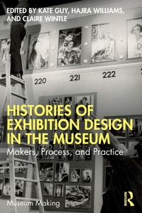 Abbildung von: Histories of Exhibition Design in the Museum - Routledge