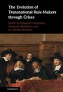 Cover: The Evolution of Transnational Rule-Makers through Crises - Cambridge University Press